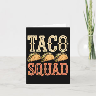 Funny Taco Squad Card