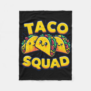 Funny Taco Squad Cute Mexican Food Lover  Fleece Blanket