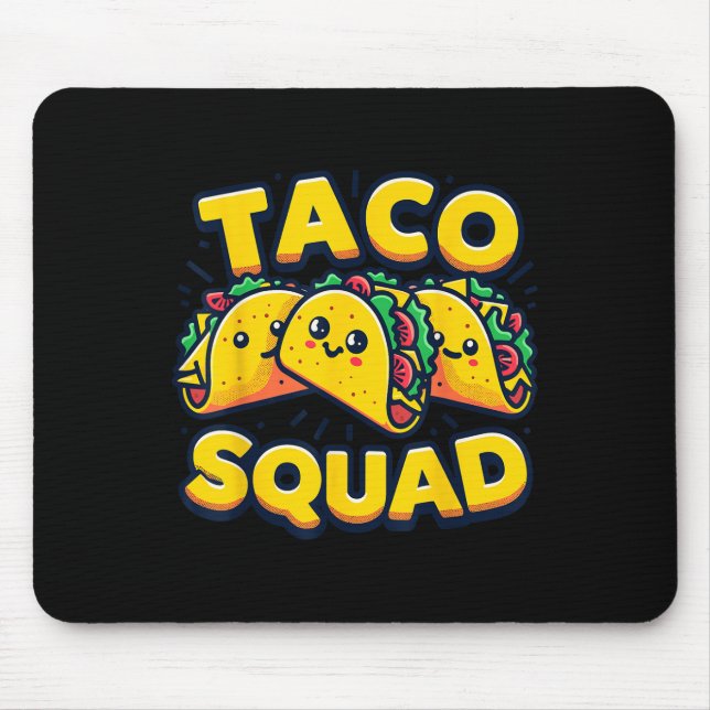 Funny Taco Squad Cute Mexican Food Lover  Mouse Mat (Front)