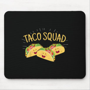 Funny Taco Squad Cute Mexican Food Lover Tee Gift Mouse Mat