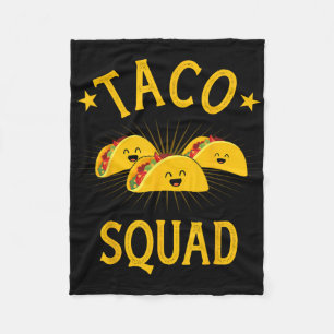 Funny Taco Squad For Taco Tuesday Crew And Cinco D Fleece Blanket
