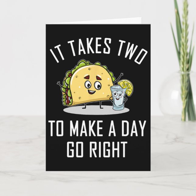 Funny Taco Tequila Lover Quote Gift Cinco De Mayo  Card (Front)