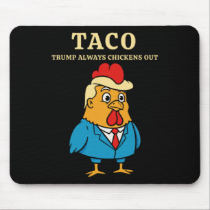 Funny Taco Trade Chicken President Mouse Mat