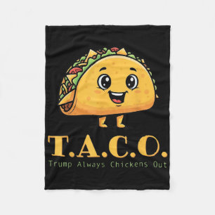 Funny Taco Trump Always Chickens Out Cute Chicken  Fleece Blanket