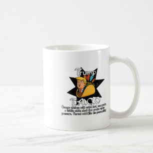 Funny Taco Trump Always Chickens Out Tariffs Meme Coffee Mug