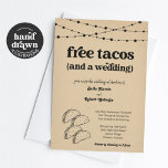 Funny Taco Wedding Invitation - Free Tacos<br><div class="desc">Free Tacos (and a wedding) : Funny invitation wording for a fun wedding.  The taco artwork is hand-drawn on a wonderfully rustic kraft background.

Coordinating RSVP,  Details,  Registry,  Thank You cards and other items are available in the 'Taco Wedding' Collection within my store.</div>