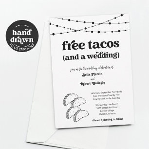 Funny Taco Wedding Invitation - Free Tacos