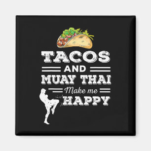 Funny Tacos And Muay Thai Lover Gift Martial Arts  Magnet