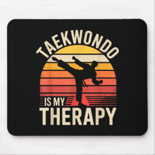 Funny Taekwondo is My Therapy Mouse Mat