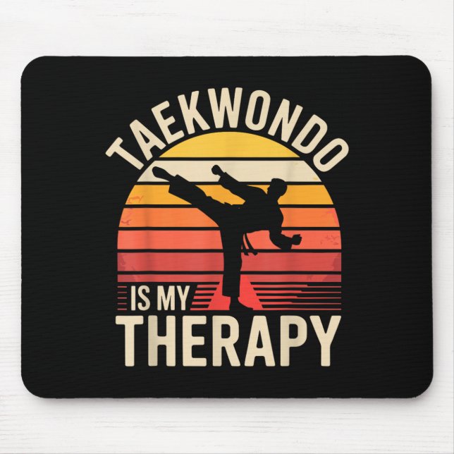Funny Taekwondo is My Therapy Mouse Mat (Front)