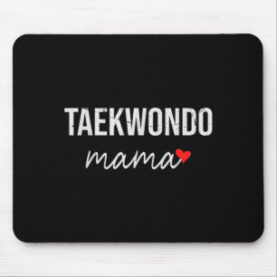 Funny Taekwondo Mum - Cute Taekwondo Mama Gift For Mouse Mat