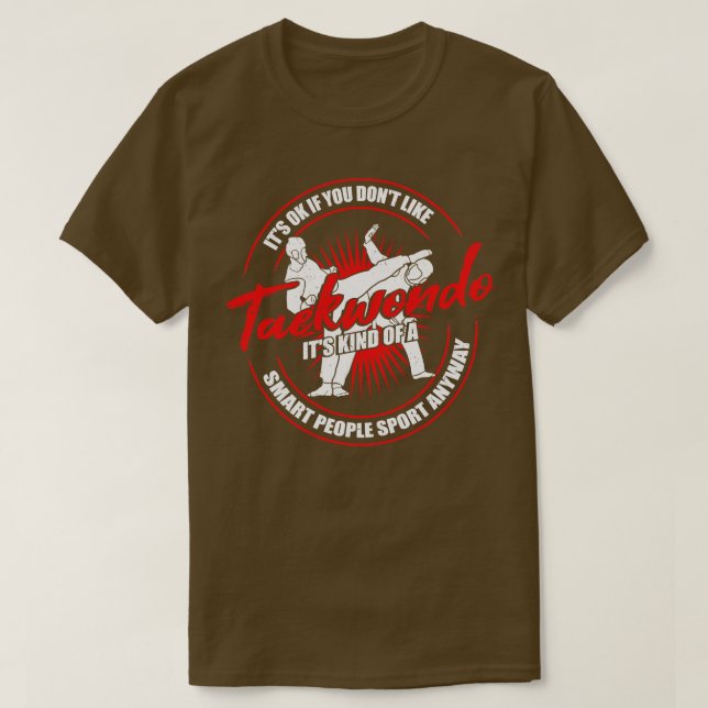Funny Taekwondo Practitioner Instructor Gift T-Shirt (Design Front)