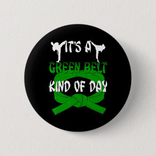 Funny Taekwondo Shirt Karate Its A Green Belt Kind 6 Cm Round Badge
