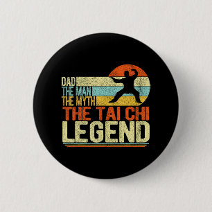 Funny Tai Chi Dad Chinese Martial Arts Taiji 6 Cm Round Badge