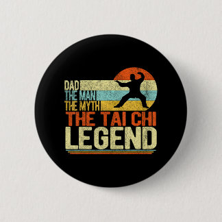Funny Tai Chi Dad Chinese Martial Arts Taiji 6 Cm Round Badge
