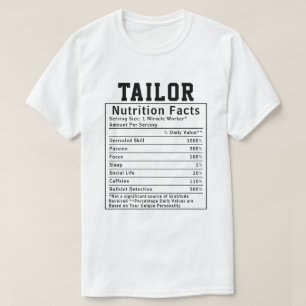 Funny Tailor Nutrition Facts Sewing Humour Gift T-Shirt