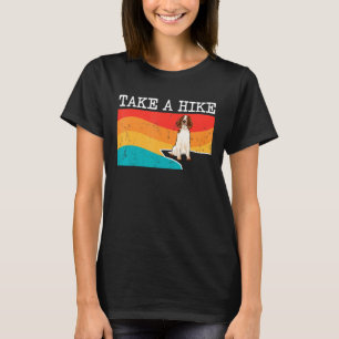 Funny Take A Hike Welsh Springer Spaniel Graphic H T-Shirt
