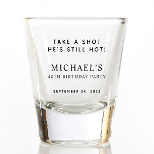 Funny Take a Shot Birthday Glass