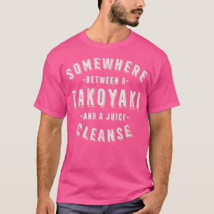 Funny Takoyaki and a Juice Cleanse Octopus Balls V T-Shirt
