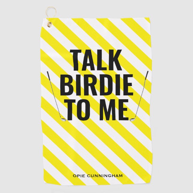 Funny Talk Birdie To Me Monogram Epic Fab Joke  Golf Towel (Front)