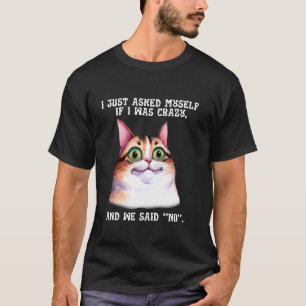 Funny Talking To Myself Cat Humour for Crazy Cat L T-Shirt