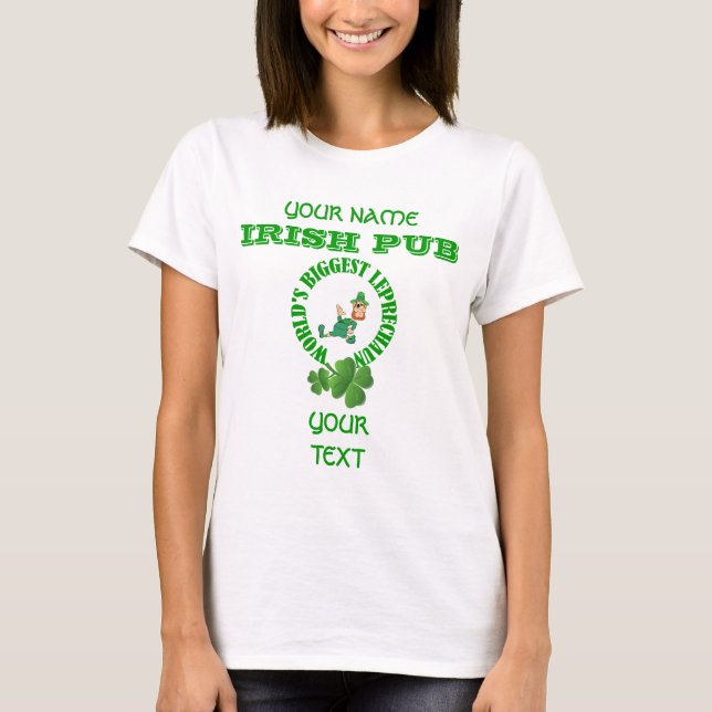 Funny Tallest leprechaun  St Patrick's T-Shirt (Front)