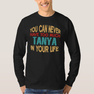 Funny Tanya Personalised Tshirt First Name Joke It