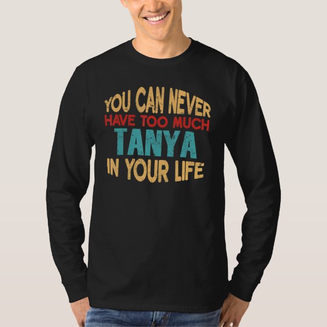 Funny Tanya Personalised Tshirt First Name Joke It (Front)