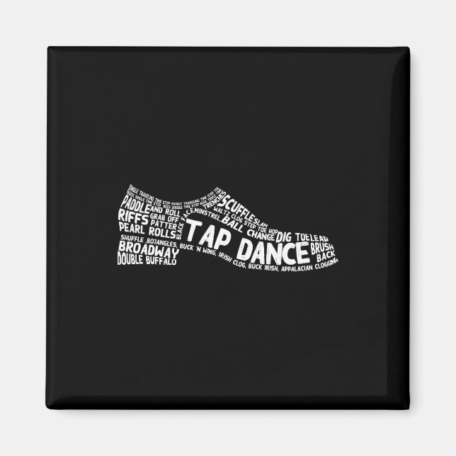 Funny Tap Dance Gift Shoe Dancing Cute Dancer Men  Magnet (Front)