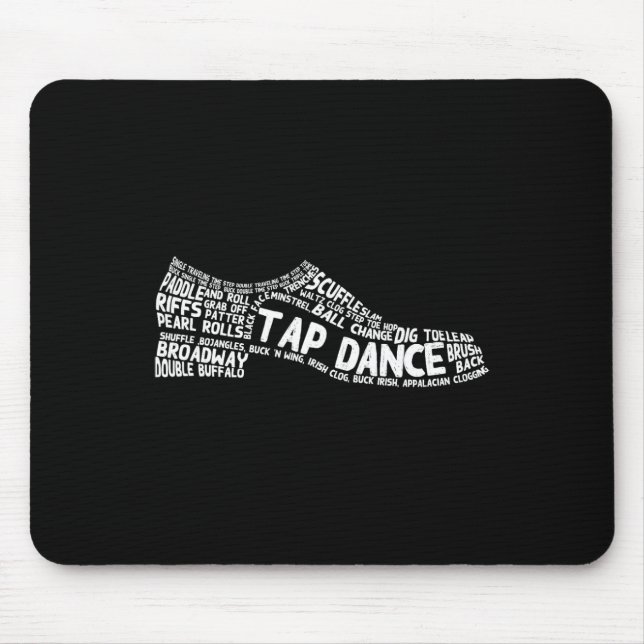 Funny Tap Dance Gift Shoe Dancing Cute Dancer Men  Mouse Mat (Front)
