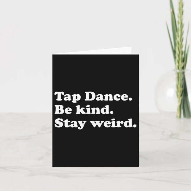 Funny Tap Dance Or Tap Dancer Tap Dancing  Card (Front)