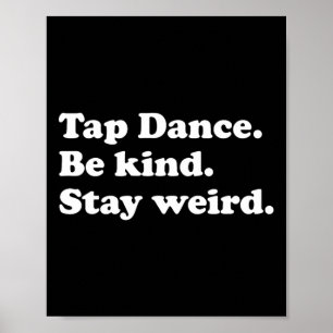 Funny Tap Dance Or Tap Dancer Tap Dancing  Poster
