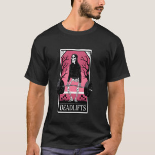Funny Tarot Card Deadlifts Gym Workout Occult Read T-Shirt