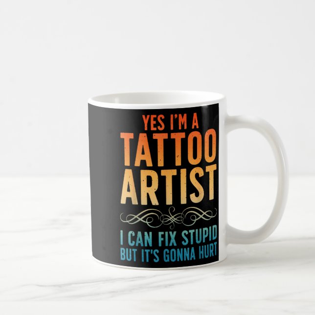 Funny Tattoo Artist Art For Men Women Tattooer Tat Coffee Mug (Right)