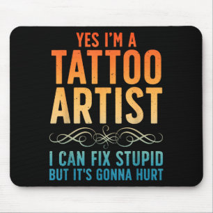 Funny Tattoo Artist Art For Men Women Tattooer Tat Mouse Mat