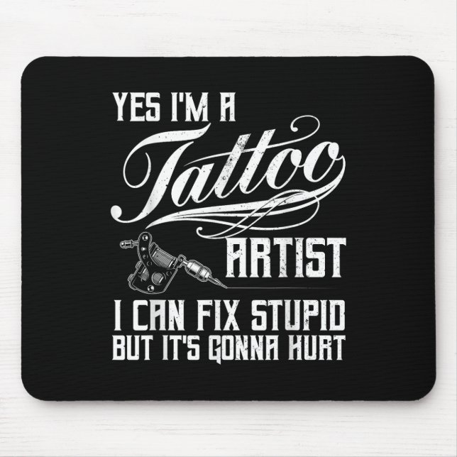 Funny Tattoo Artist Art For Men Women Tattooer Tat Mouse Mat (Front)