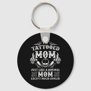 Funny Tattoo Shirt Tattooed Mum Tattoo Gift  Key Ring