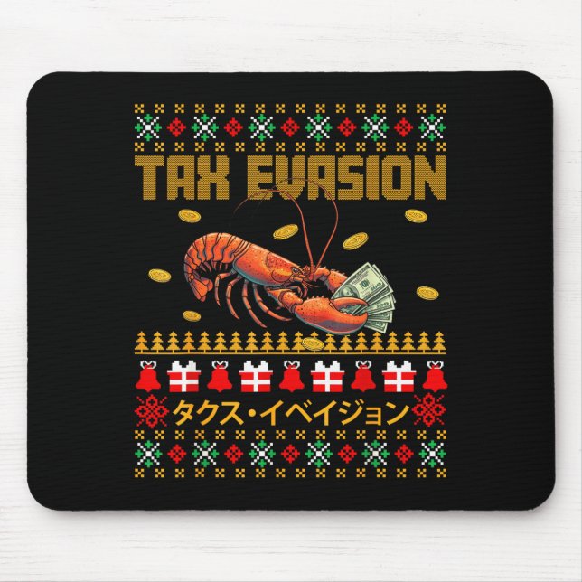 Funny Tax Evasion Lobster Money Ugly Christmas Swe Mouse Mat (Front)