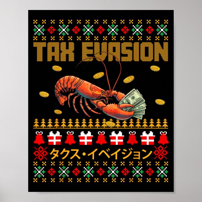 Funny Tax Evasion Lobster Money Ugly Christmas Swe Poster (Front)