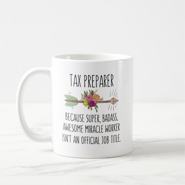 Funny Tax Preparer Gift Idea Coffee Mug (Left)