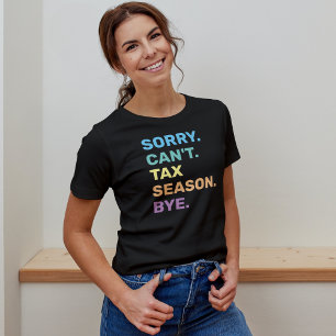 Funny Tax Season T-Shirt