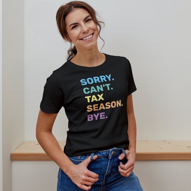 Funny Tax Season T-Shirt (Creator Uploaded)