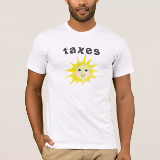 Funny Taxes  T-Shirt