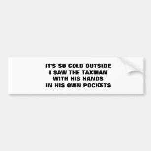 Funny taxman bumper sticker