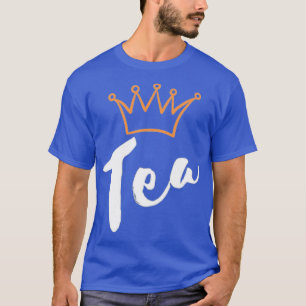 Funny tea drink crown t 2 T-Shirt