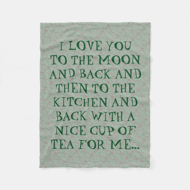 Funny Tea Love You To The Kitchen Woman Woman Fleece Blanket (Front)