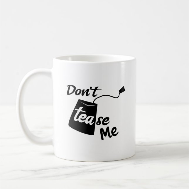 Funny Tea Tease Slogan Cosy Beverage Coffee Mug (Left)