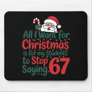 Funny Teacher 67 Meme Christmas Math Students Sant Mouse Mat
