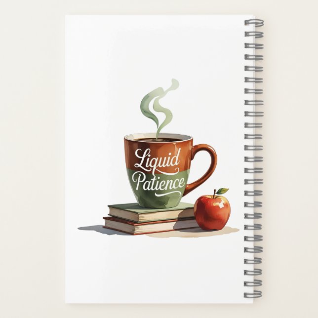 Funny Teacher Appreciation Gift – Liquid Patience  Notebook (Back)