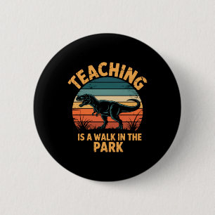 Funny Teacher Back To School Dinosaur Cute 6 Cm Round Badge